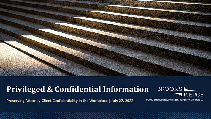 Privileged Information: Preserving Attorney-Client Confidentiality in Workplace Management Issues
