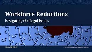 Reductions in Force: Navigating Legal Issues That Arise During Workforce Reductions